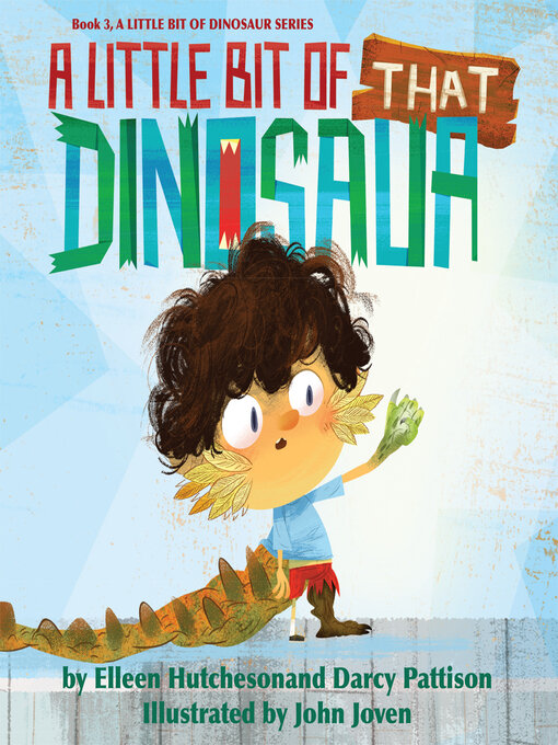 Title details for A Little Bit of THAT Dinosaur by Darcy Pattison - Available